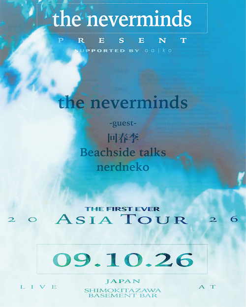 the neverminds Asia Tour 2026 in JAPAN フライヤー