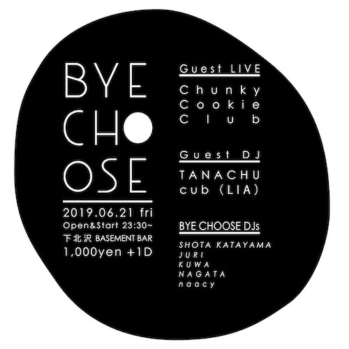 BYE CHOOSE フライヤー