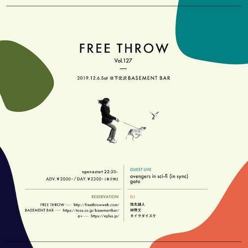 FREE THROW Vol.127×下北沢にて'19 フライヤー