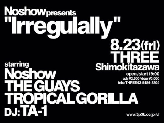 Noshow pre. “Irregulally” フライヤー