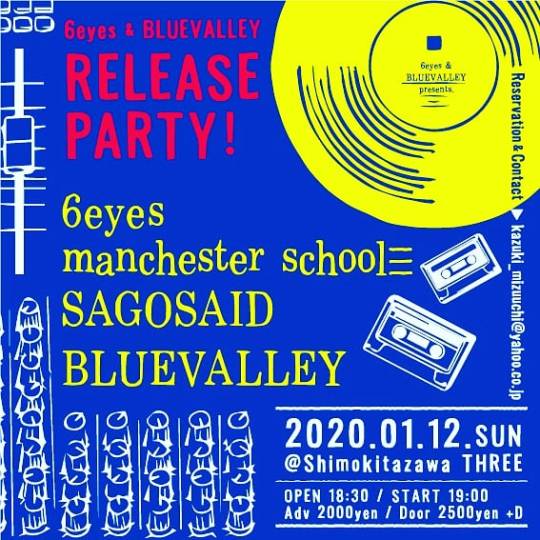 「6eyes & BLUEVALLEY RELEASE PARTY」 フライヤー