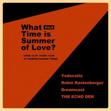 What Time is Summer of Love? Vol 2 フライヤー