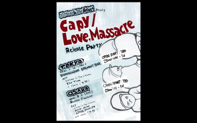 "Capy / Love, Massacre"Release Party フライヤー