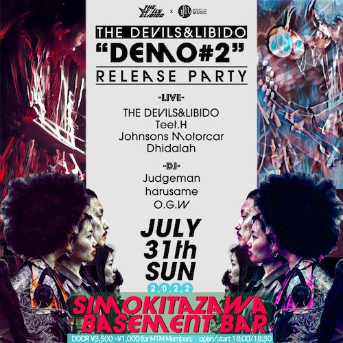 THE DEVILS&LIBIDO
DEMO#2
RELEASE PARTY フライヤー