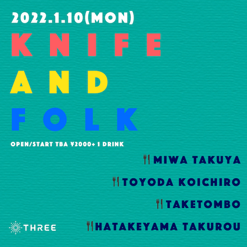 KNIFE & FOLK フライヤー