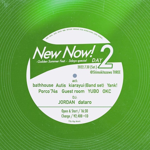 New Now！Golden Summer Fest. DAY2 フライヤー
