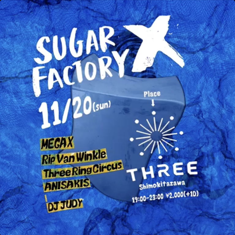 SUGAR FACTORY X フライヤー