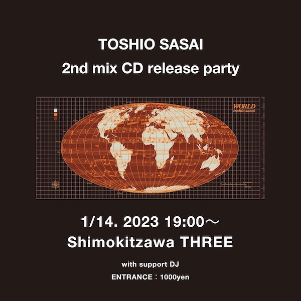 TOSHIO SASAI
2nd mix CD release party フライヤー