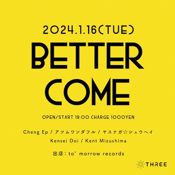 Better Come フライヤー