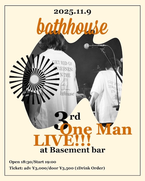 bathhouse 3rd One Man LIVE!!! フライヤー