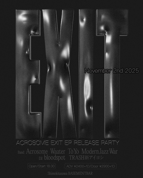 Acrosome Exit ep Release Party フライヤー