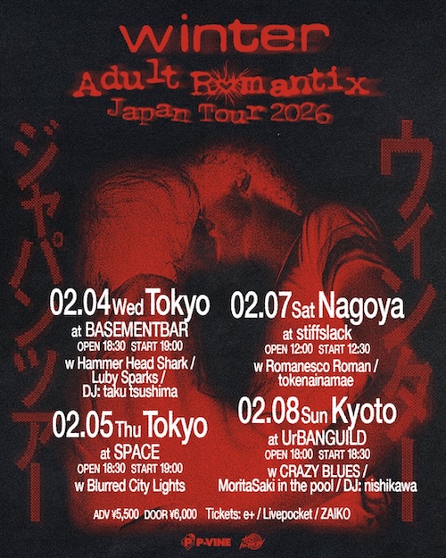 Winter
Adult Romantix
Japan Tour 2026 TOKYO DAY1 フライヤー